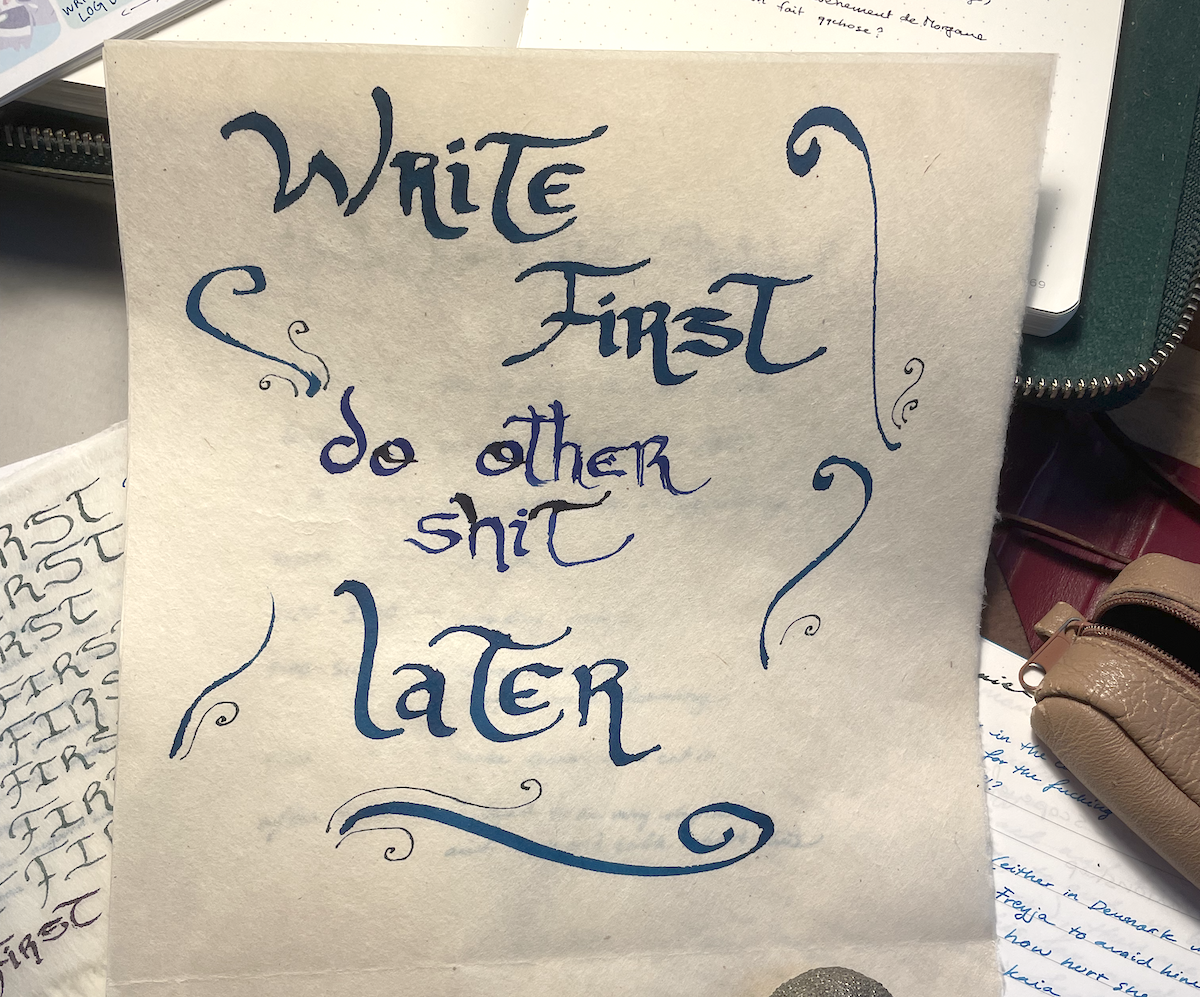 Write first do other shit later (June writing log)