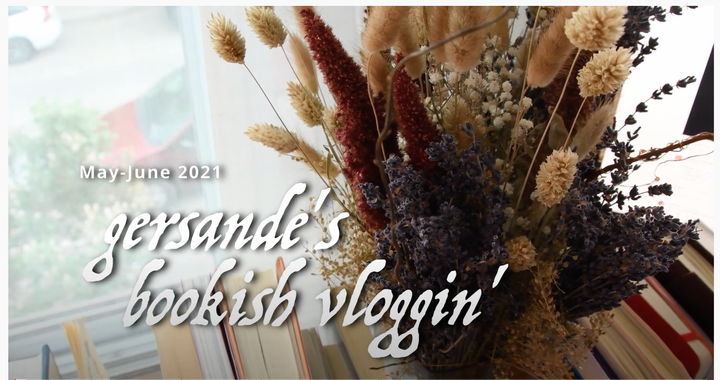 Vloggin' from a patch of ferns (May 2021 Reading Recap)